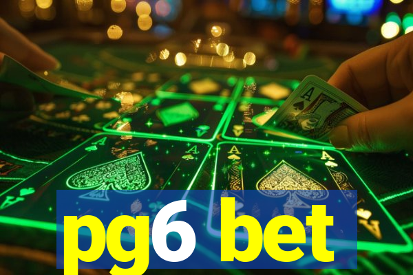 pg6 bet